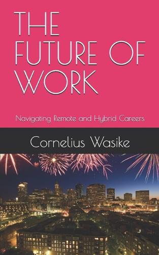 The Future of Work