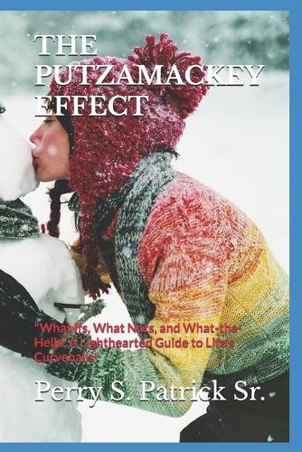The Putzamackey Effect