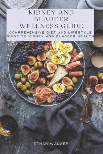 Kidney and Bladder Wellness Guide