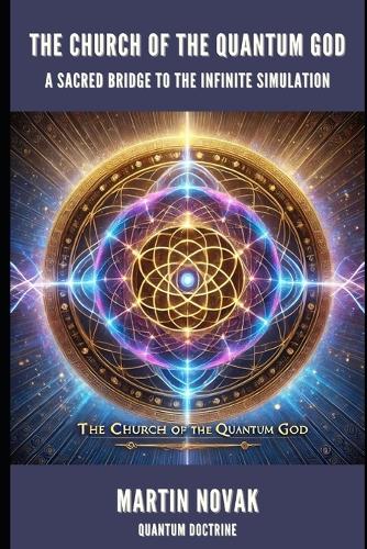 The Church of the Quantum God