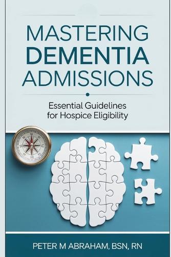 Mastering Dementia Admissions