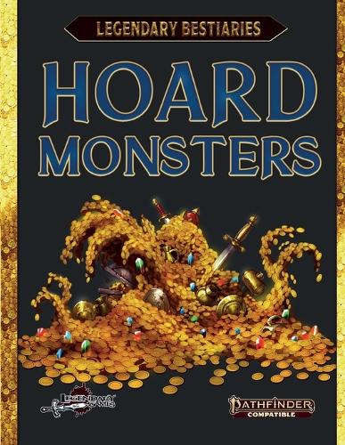 Hoard Monsters (PF2)