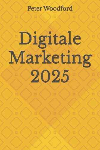 Digitale Marketing 2025