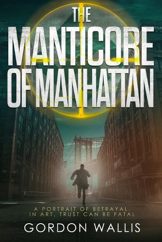 The Manticore of Manhattan