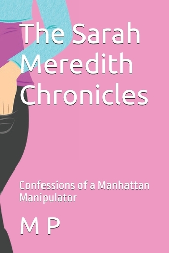 The Sarah Meredith Chronicles