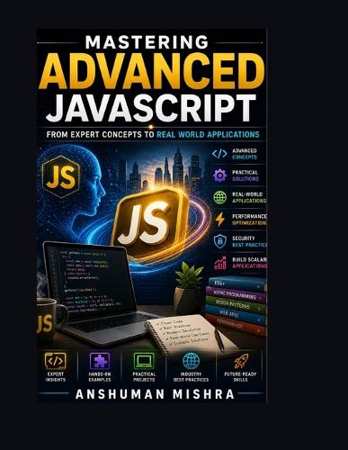 Mastering Advanced JavaScript