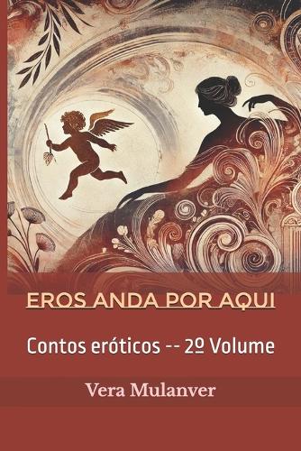 Eros Anda Por Aqui