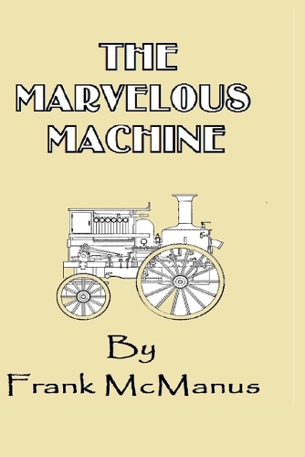 The Marvelous Machine