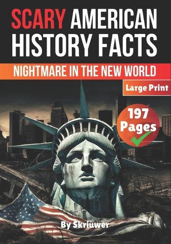 Scary American History Facts