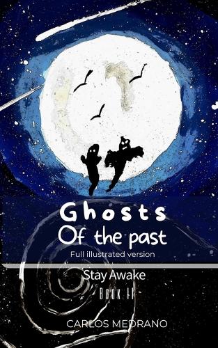 Ghosts of the past
