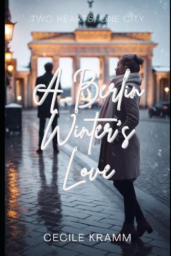 A Berlin Winter's Love