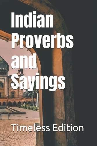 Indian Proverbs and Sayings