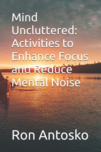 Mind Uncluttered
