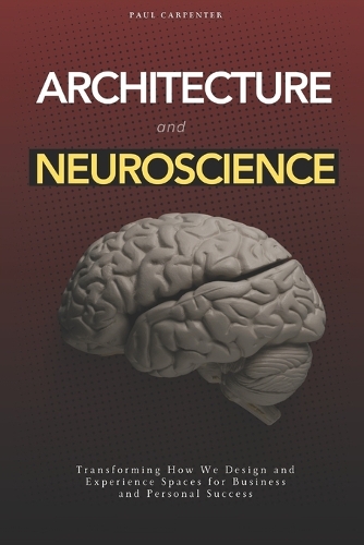 Architecture and Neuroscience