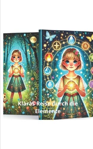 Klàràs Reise durch die Elemente