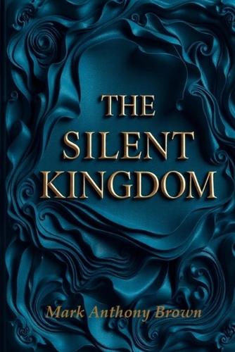 The Silent Kingdom