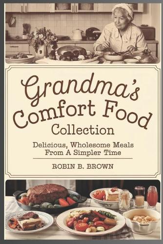 Grandma's Comfort Food Collection