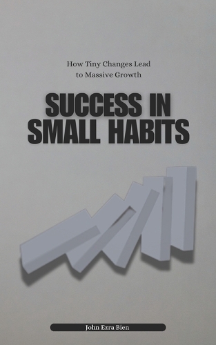 Success in Small Habits