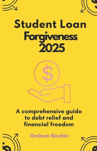 Student Loan Forgiveness 2025