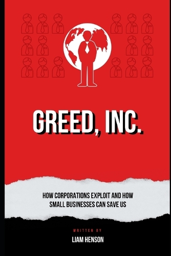 Greed, Inc.