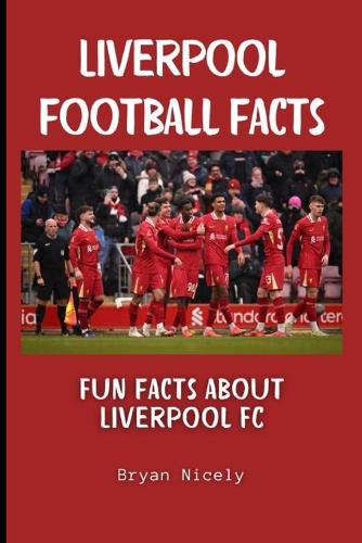 Liverpool football facts