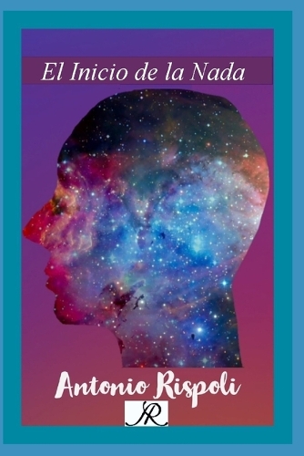 El inicio de la Nada