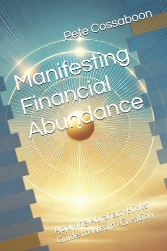 Manifesting Financial Abundance