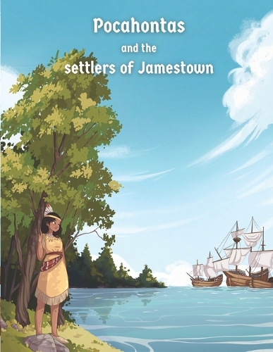 Pocahontas and the settlers of Jamestown