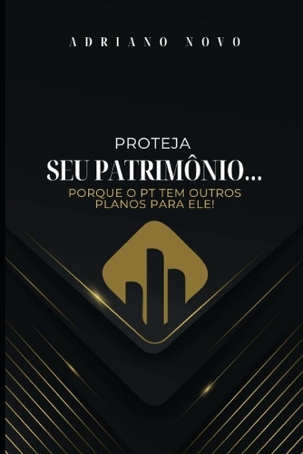 Proteja o Seu Patrimônio