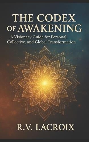 The Codex of Awakening