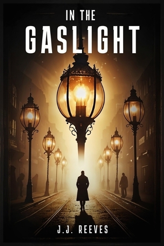 In The Gaslight