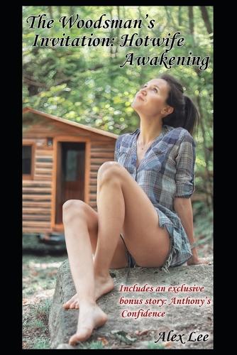 The Woodsman's Invitation