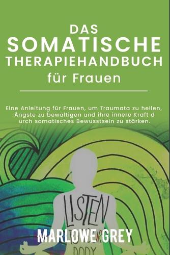 Das Somatische Therapiehandbuch für Frauen