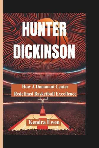 Hunter Dickinson