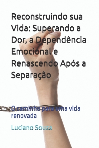 Reconstruindo sua Vida