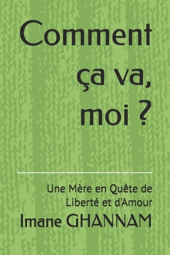 Comment ça va, moi ?