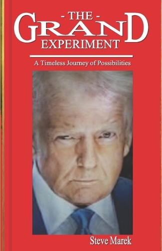 The Grand Experiment