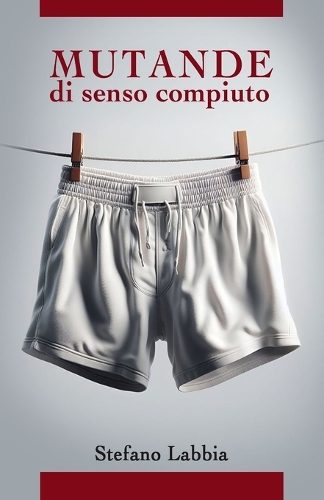 Mutande di senso compiuto