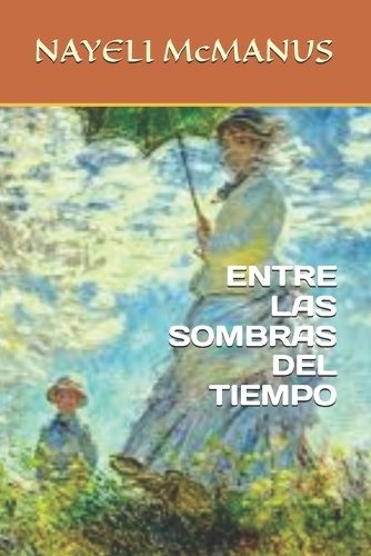 Entre Las Sombras del Tiempo