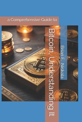 Bitcoin, Understanding It