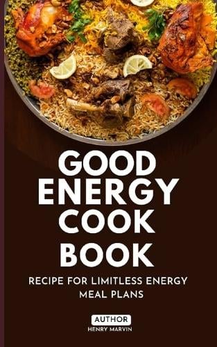 Good Energy Cook Book