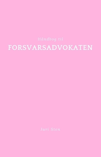 Håndbog til forsvarsadvokaten