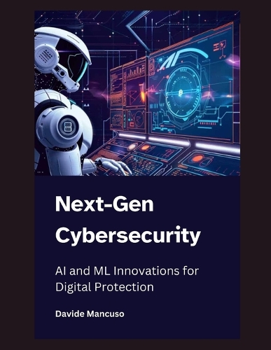 Next-Gen Cybersecurity