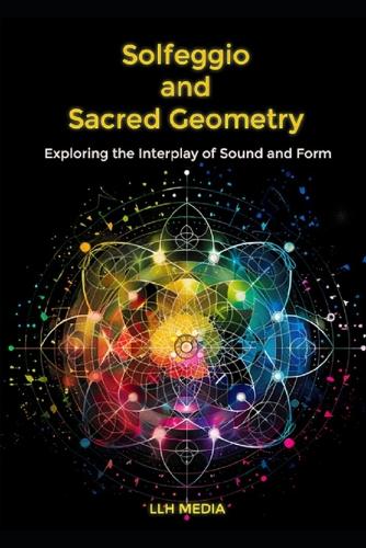 Solfeggio and Sacred Geometry