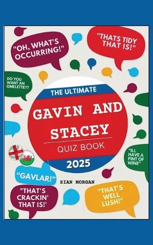 The Ultimate Gavin and Stacey Quiz Book