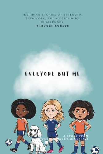 Everyone But Me