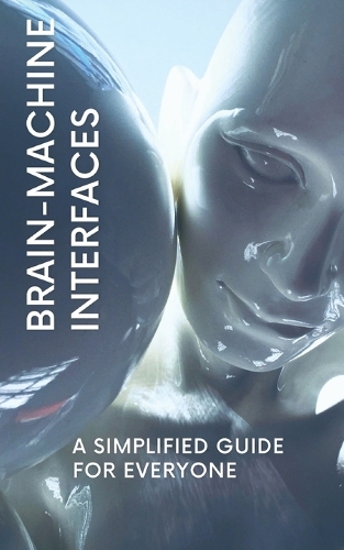 Brain-Machine Interfaces