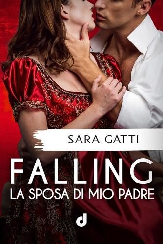 FALLING - La Sposa di Mio Padre