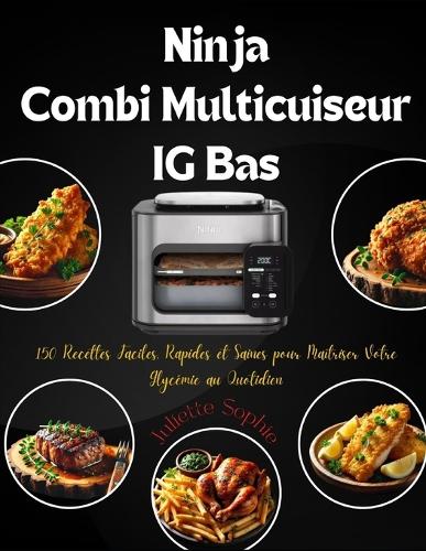 Ninja Combi Multicuiseur IG Bas