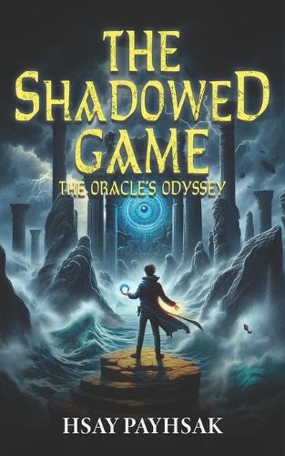 The Shadowed Game
